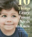 10 Things Every Parent Needs to Know