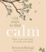 101 Ways to Find Calm
