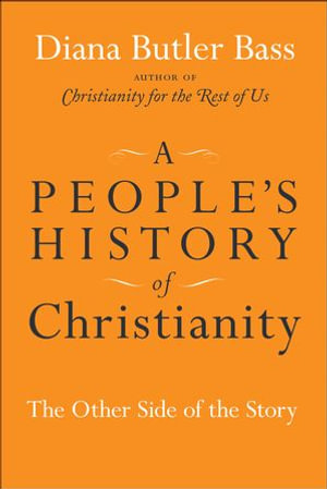 A People's History of Christianity