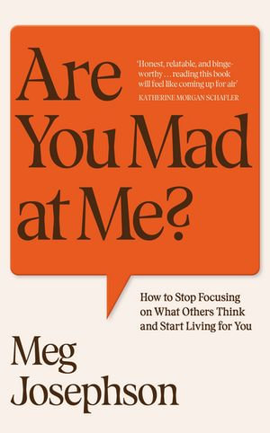 Are You Mad At Me?