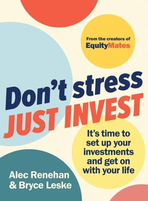 Don't Stress, Just Invest