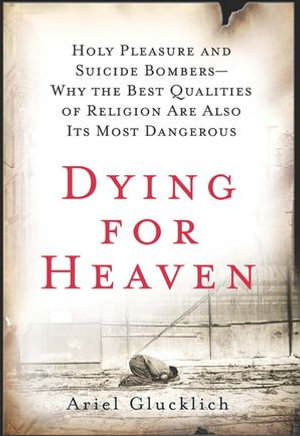 Dying for Heaven