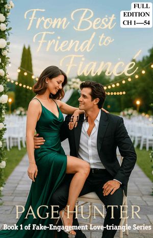 From Best Friend To Fiance