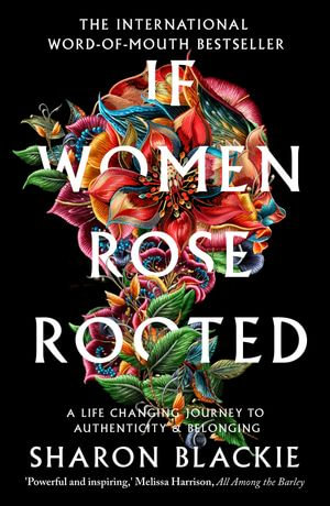If Women Rose Rooted