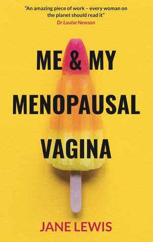 Me & My Menopausal Vagina