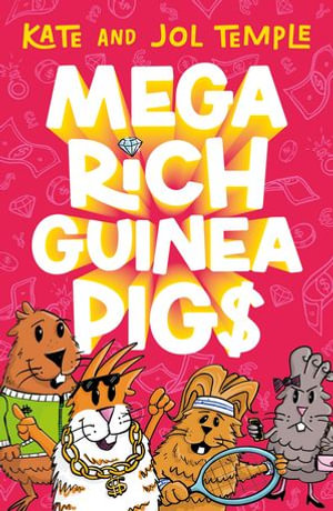 Mega Rich Guinea Pigs