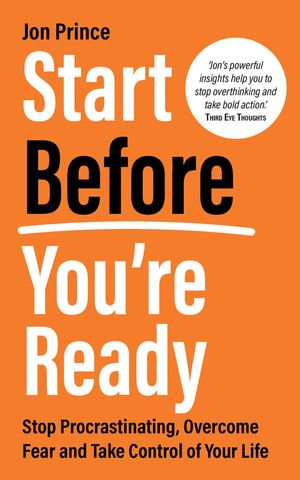 Start Before You're Ready