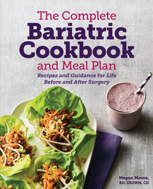 The Complete Bariatric Cookbook and Meal Plan