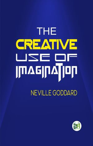 The Creative Use of Imagination