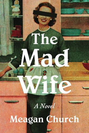 The Mad Wife