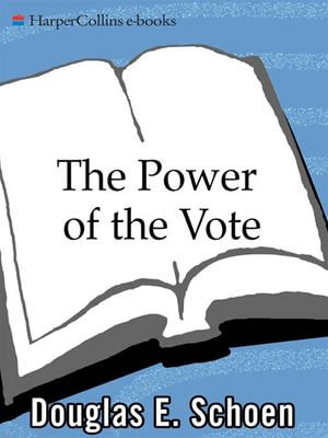 The Power of the Vote