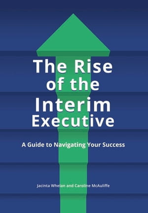 The Rise of the Interim Executive