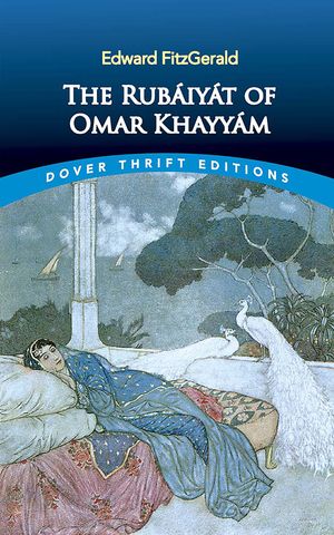 The Rubaiyat of Omar Khayyam