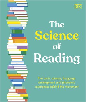The Science of Reading