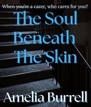 The Soul Beneath the Skin
