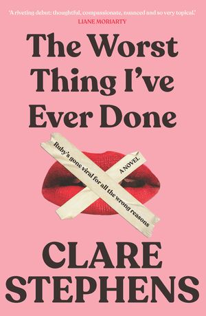 The Worst Thing I've Ever Done