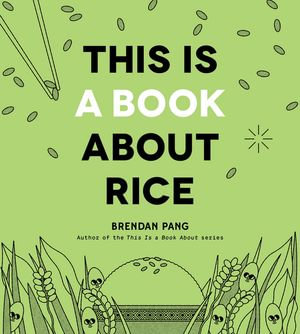 This Is a Book About Rice