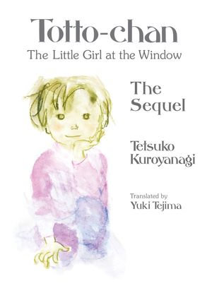 Totto-chan, the Little Girl at the Window