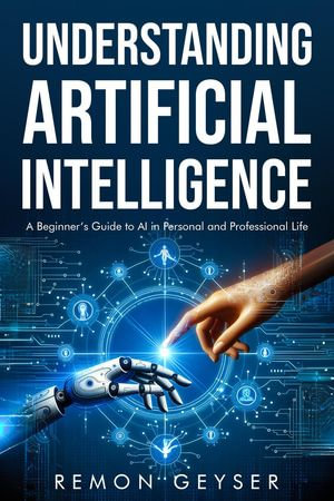 Understanding Artificial Intelligence