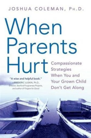 When Parents Hurt