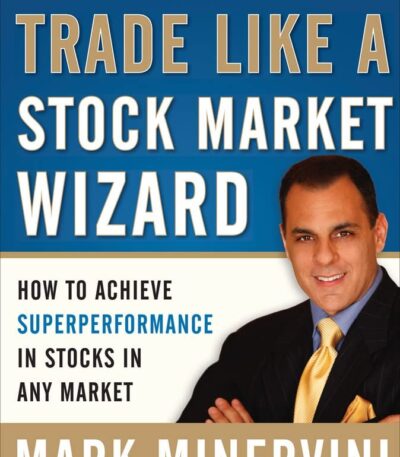 Trade Like a Stock Market Wizard