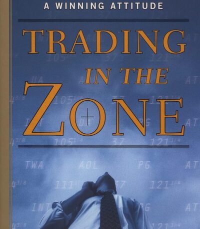 Trading in the Zone (Paperback)